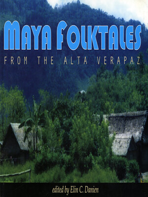cover image of Maya Folktales from the Alta Verapaz